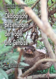 Ökologische Beziehungen der Vögel und Gehölze - Cover