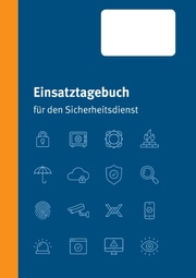 Einsatztagebuch für den Sicherheitsdienst - Cover