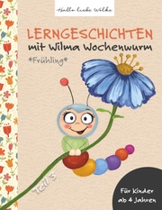 Lerngeschichten mit Wilma Wochenwurm - Teil 3 - Cover