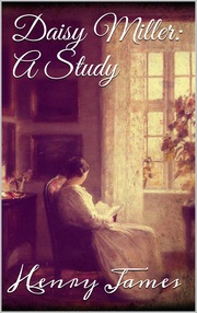 Daisy Miller: A Study - Cover