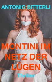 Montini im Netz der Lügen