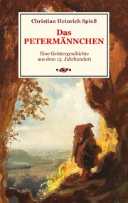 Das Petermännchen - Eine Geistergeschichte aus dem 13. Jahrhundert