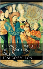 Oeuvres complètes de François Villon - Cover