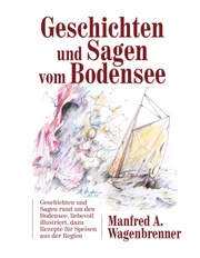 Geschichten und Sagen vom Bodensee