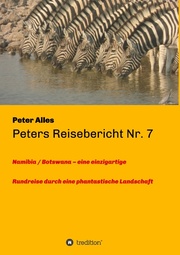 Peters Reisebericht Nr. 7