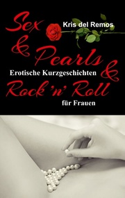 Sex & Pearls & Rock 'n' Roll