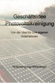 Geschäftsidee Photovoltaikreinigung