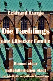 DIE FAEHLINGS eine Lübecker Familie