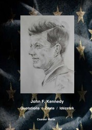 John F. Kennedy Quotations / Zitate / Idézetek