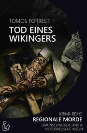TOD EINES WIKINGERS - REGIONALE MORDE