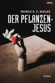 DER PFLANZEN-JESUS - Cover