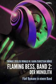 FLAMING BESS, BAND 2: DER MONOLITH - Cover