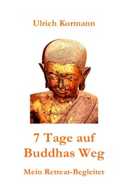 7 Tage auf Buddhas Weg - Cover