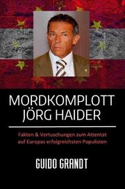 Mordkomplott Jörg Haider