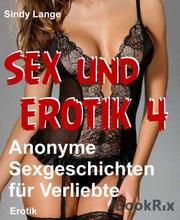 Sex und Erotik - 4
