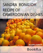 RECIPE OF CAMEROONIAN DISHES