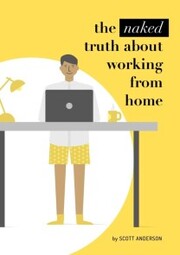 The naked truth about working from home
