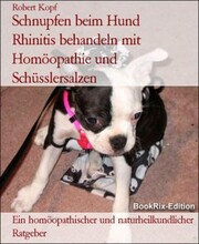 Schnupfen beim Hund Rhinitis behandeln mit Homöopathie und Schüsslersalzen