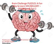 Brain Challenge PUZZLES: A Fun Way to Learn VOCABULARY - GRADE 7 - 8 Part 2