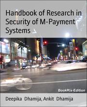 Handbook of Research in Security of M-Payment Systems