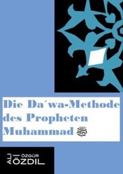 Die Dawa-Methode des Propheten Muhammad
