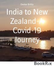 India to New Zealand-A Covid-19 Journey - Cover