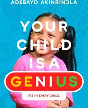Your Child is a Genuis