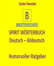 Spirit Wörterbuch Deutsch-Alldeutsch