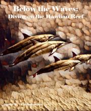 Below the Waves: Diving on the Hawaiian Reef - Cover