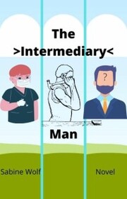 The Intermediary Man