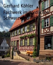 Fachwerk im nördlichen Schwarzwald Teil 2