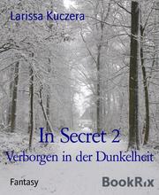 In Secret 2