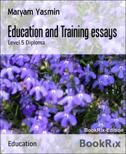 Education and Training essays