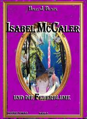 Isabel McCaler und die Feuerblume