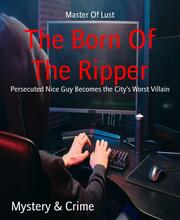 The Born Of The Ripper