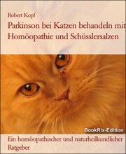Parkinson bei Katzen behandeln mit Homöopathie und Schüsslersalzen - Cover