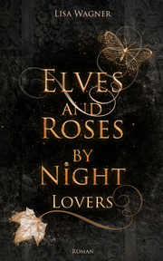 Elves and Roses by Night