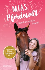 Mias Pferdewelt - Glaub an deinen Traum! - Cover