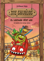 Die Saurios - El Leguano büxt aus