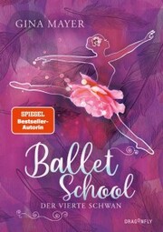 Ballet School - Der vierte Schwan - Cover