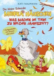 Die kleine Schnecke Monika Häuschen: Was machen die Tiere zu welcher Jahreszeit? - Cover