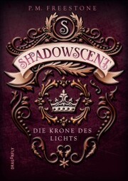 Shadowscent - Die Krone des Lichts - Cover