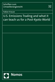 U.S. Emissions Trading and what it can teach us for a Post-Kyoto World