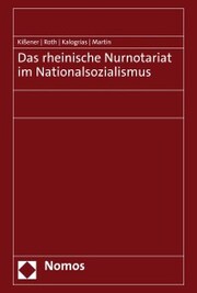 Das rheinische Nurnotariat im Nationalsozialismus