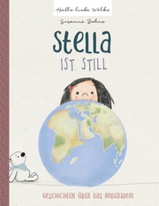 Stella ist still - Geschichten über das Anderssein