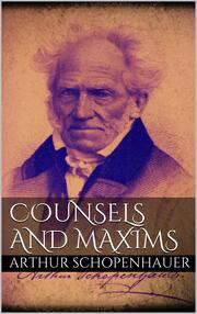 Counsels and Maxims