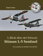 L-Birds über der Schweiz - Stinson L-5 Sentinel - Cover