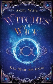 Witches of Wick 2: Das Buch der Dana - Cover