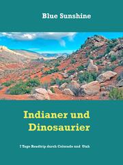 Indianer und Dinosaurier