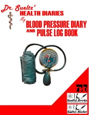 BLOOD PRESSURE DIARY and PULSE LOG BOOK